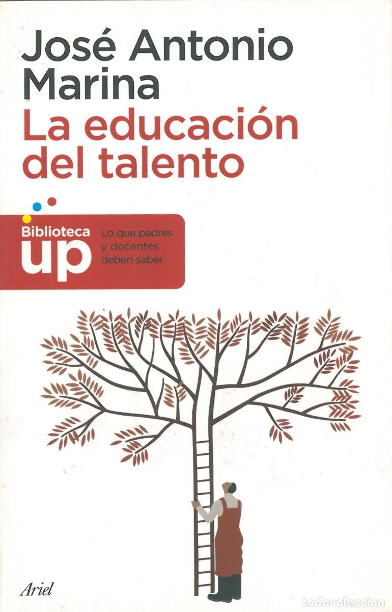 Libros de segunda mano: La educacion del talento - Marina, Jose - Foto 1