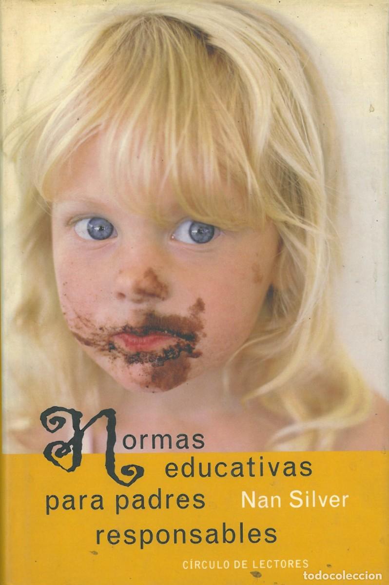 Libros de segunda mano: Normas educativas para padres responsables - Silver, Nan - Foto 1