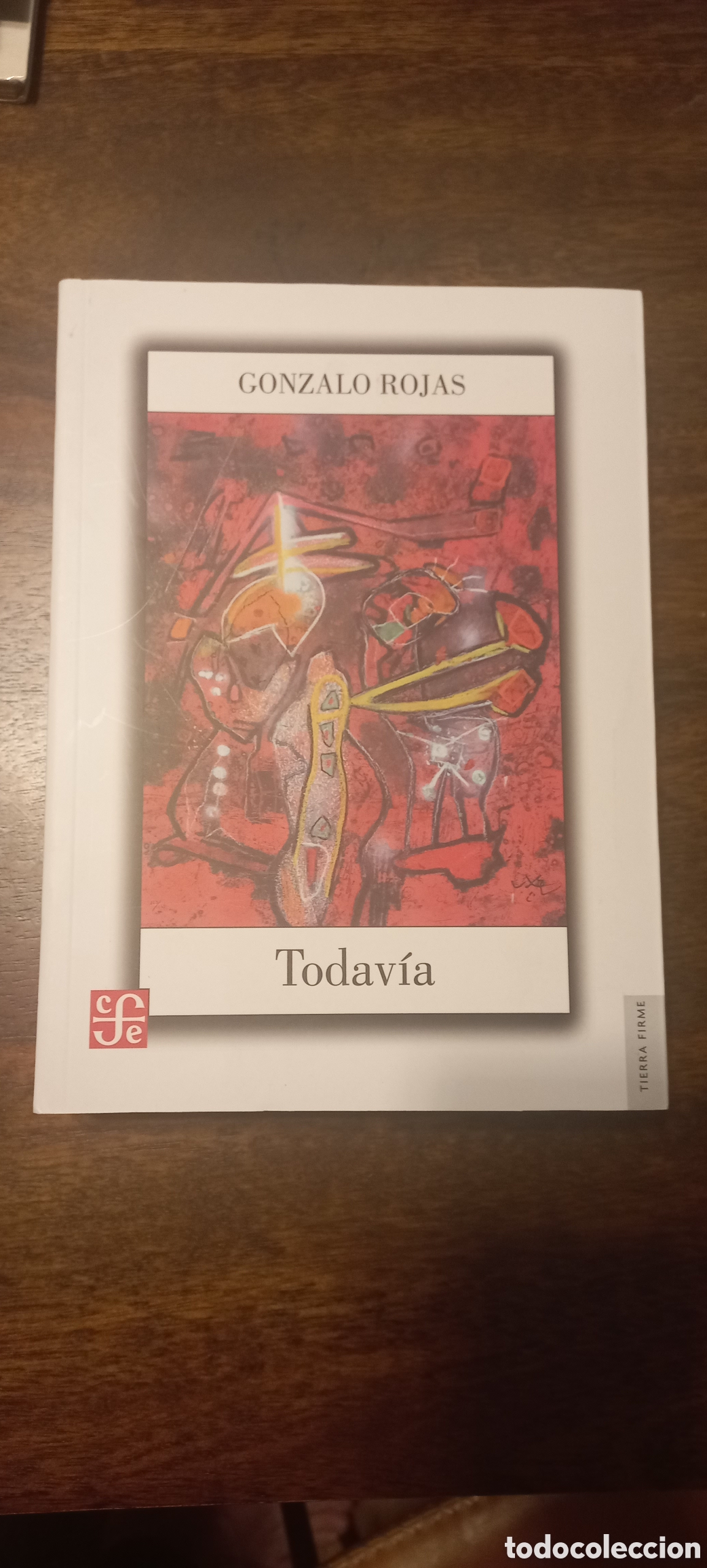 Libros de segunda mano: Todav&iacute;a, Gonzalo Rojas - Foto 2