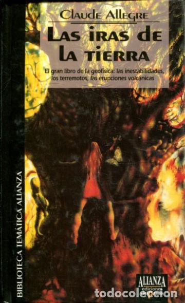 Libros de segunda mano: LAS IRAS DE LA TIERRA. - ALL&Egrave;GRE Claude. - Foto 1