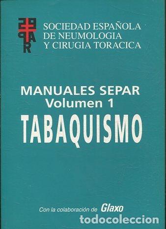 Libros de segunda mano: MANUALES SEPAR. 1. TABAQUISMO. - JIMENEZ RUIZ C.A. - Foto 1