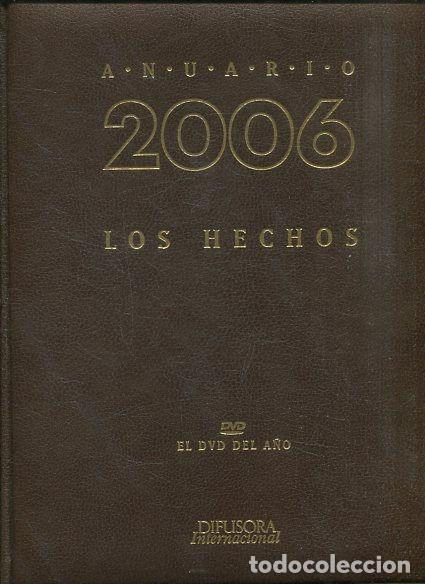 Libros de segunda mano: ANUARIO 2006. LOS HECHOS. - VV.AA. - Foto 1