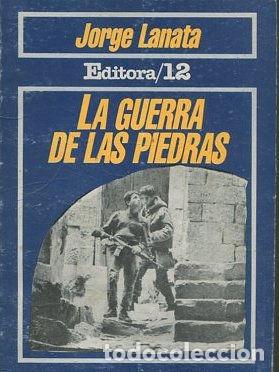 Libros de segunda mano: LA GUERRA DE LAS PIEDRAS. - LANATA Jorge. - Foto 1