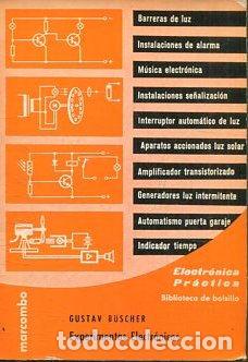 Libros de segunda mano: EXPERIMENTOS ELECTRONICOS. - BUSCHER Gustav. - Foto 1