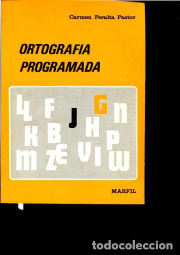 Libros de segunda mano: ORTOGRAFIA PROGRAMADA. G-J. - PERALTA PASTOR Carmen. - Foto 1