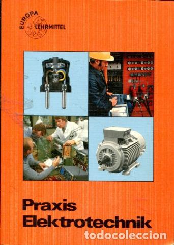 Libros de segunda mano: PRAXIS ELEKTROTECHNIK. - SPRINGER Gunter. - Foto 1