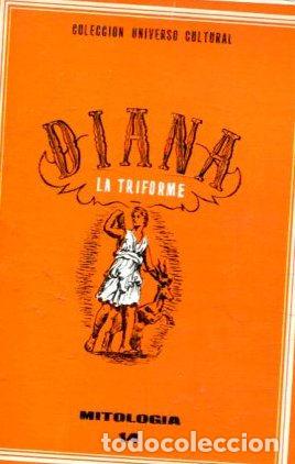 Libros de segunda mano: DIANA LA TRIFORME. - - Foto 1