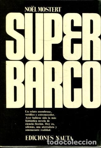 Libros de segunda mano: SUPERBARCO. - MOSTERT Noel. - Foto 1