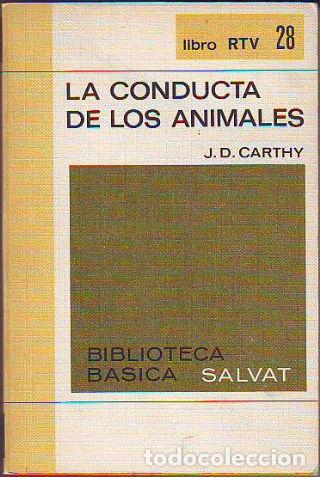 Libros de segunda mano: LA CONDUCTA DE LOS ANIMALES. - CARTHY J.D. - Foto 1