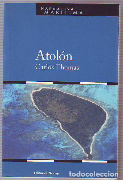 Libros de segunda mano: ATOLON. - THOMAS Carlos. - Foto 1