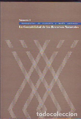 Libros de segunda mano: LA CONTABILIDAD DE LOS RECURSOS NATURALES. - - Foto 1
