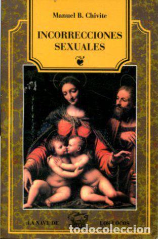 Libros de segunda mano: INCORRECCIONES SEXUALES. - BLANCO CHIVITE Manuel. - Foto 1