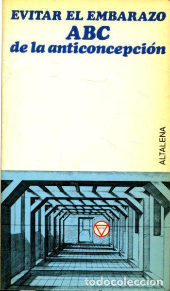 Libros de segunda mano: EVITAR EL EMBARAZO. ABC DE LA ANTICONCEPCION. - - Foto 1