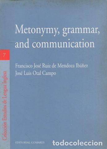 Libros de segunda mano: METONYMY,GRAMMAR, AND COMMUNICATION. - VV.AA. - Foto 1