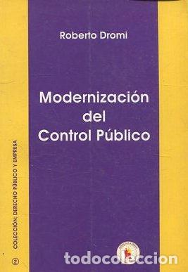 Libros de segunda mano: MODERNIZACION DEL CONTROL PUBLICO. - DROMI Roberto. - Foto 1