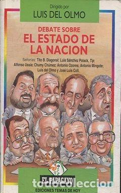 Libros de segunda mano: DEBATE SOBRE EL ESTADO DE LA NACION. - OLMO Luis del. - Foto 1