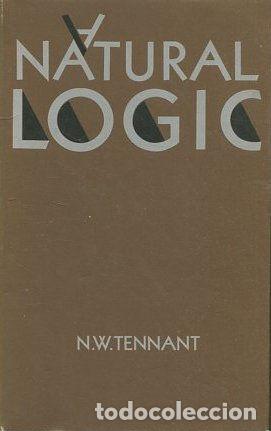 Gebrauchte B&uuml;cher: NATURAL LOGIC. - TENNANT N. W.