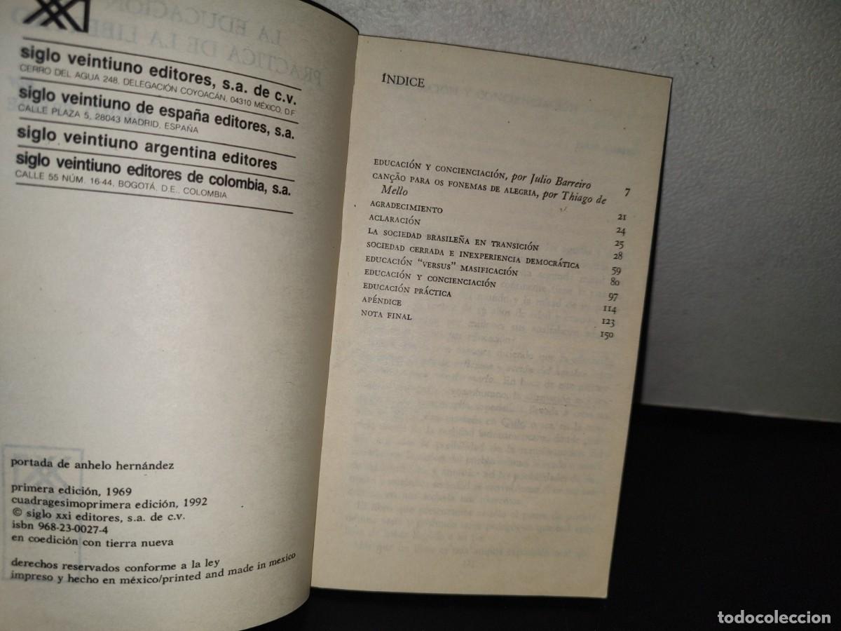 Libros de segunda mano: 104- LA EDUCACI&Oacute;N COMO PR&Aacute;CTICA DE LA LIBERTAD - PAULO FREIRE - Foto 5