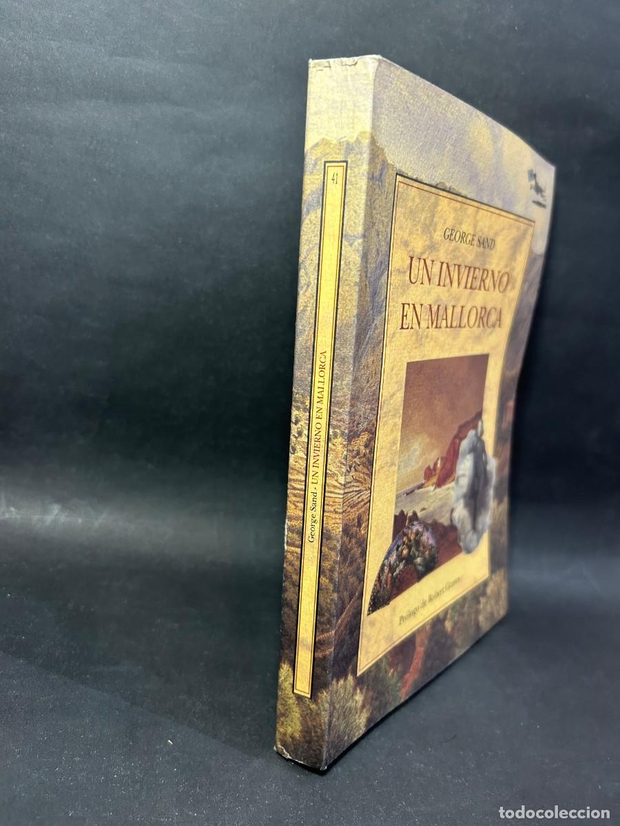 Libros de segunda mano: GEORGE SAND - UN INVIERNO EN MALLORCA - 1997 - Foto 2