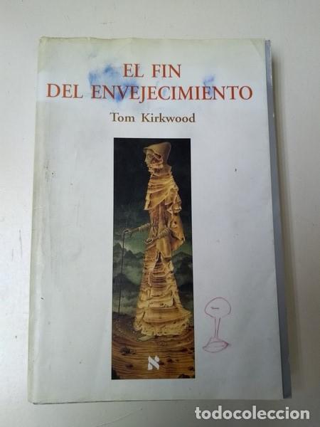 Libros de segunda mano: El fin del envejecimiento - Tom Kirkwood - Foto 1