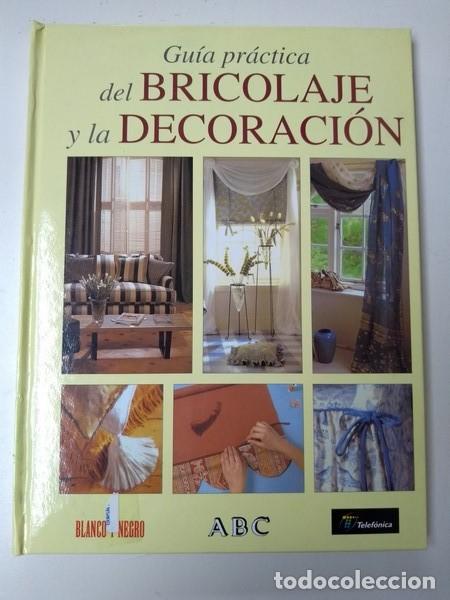 Libros de segunda mano: Guia practica del bricolaje y la decoracion - Foto 1