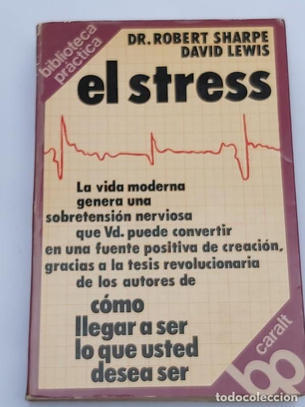 Libros de segunda mano: El Stress - Dr. Robert Sharpe. David Lewis - Foto 1