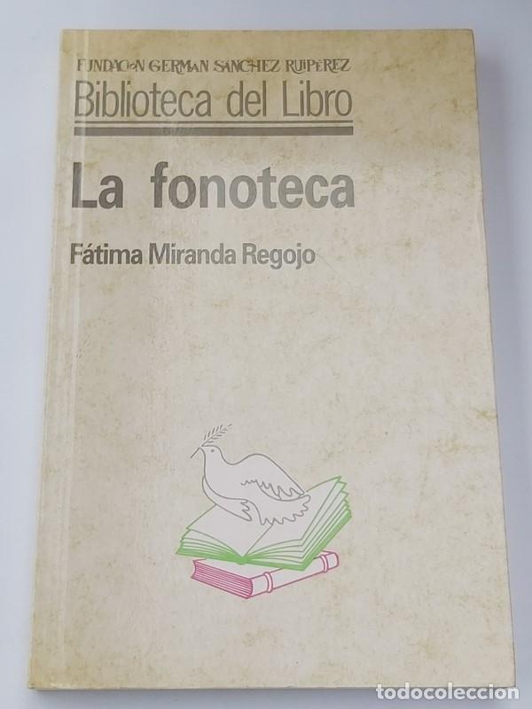 Libros de segunda mano: La fonoteca - F&aacute;tima Miranda Regojo - Foto 1