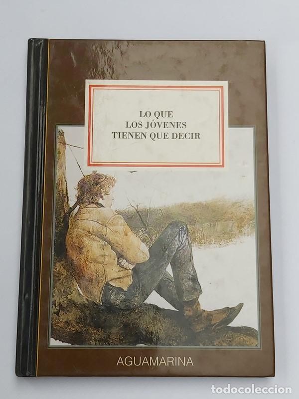 Libros de segunda mano: Lo que los j&oacute;venes tienen que decir