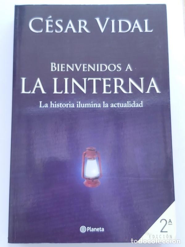 Libros de segunda mano: Bienvenidos a la linterna - C&eacute;sar Vidal - Foto 1