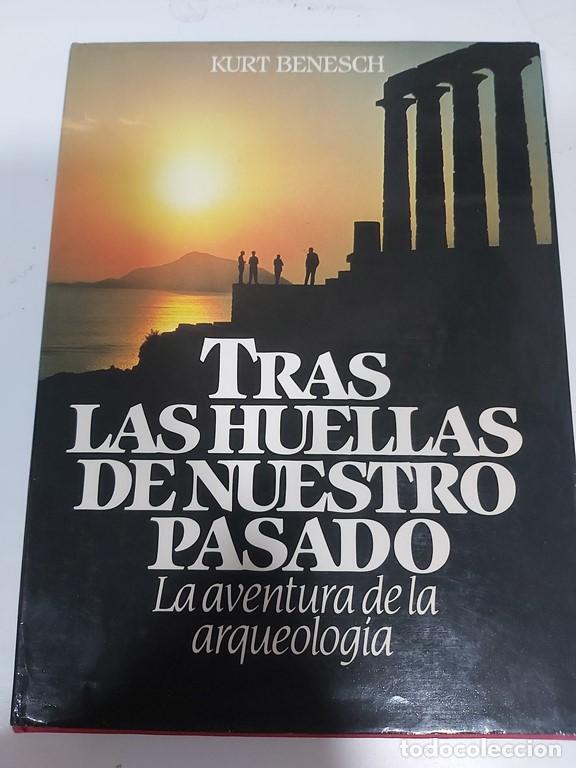 Libros de segunda mano: Tras las huellas de nuestro pasado - Kurt Benesch - Foto 1