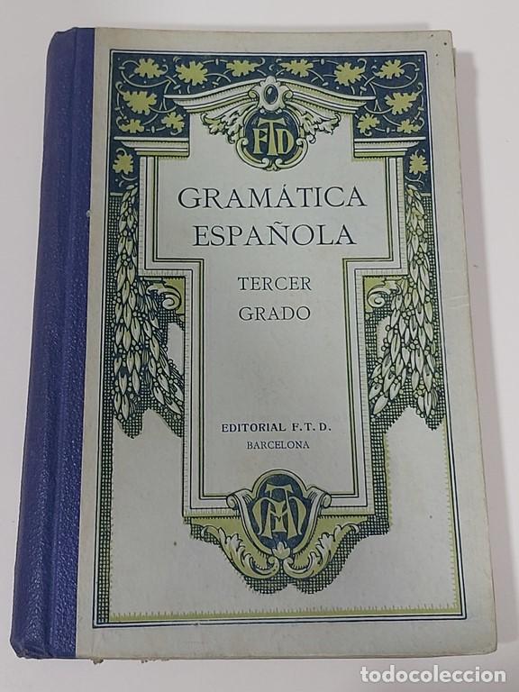 Libros de segunda mano: Gram&aacute;tica Espa&ntilde;ola. Tercer Grado - Foto 1