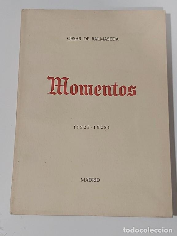 Libros de segunda mano: MOMENTOS - CESAR DE BALMASEDA - Foto 1