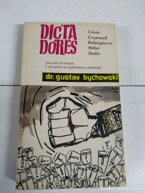 Libros de segunda mano: Dictadores - Dr Gustav Bychowski - Foto 1