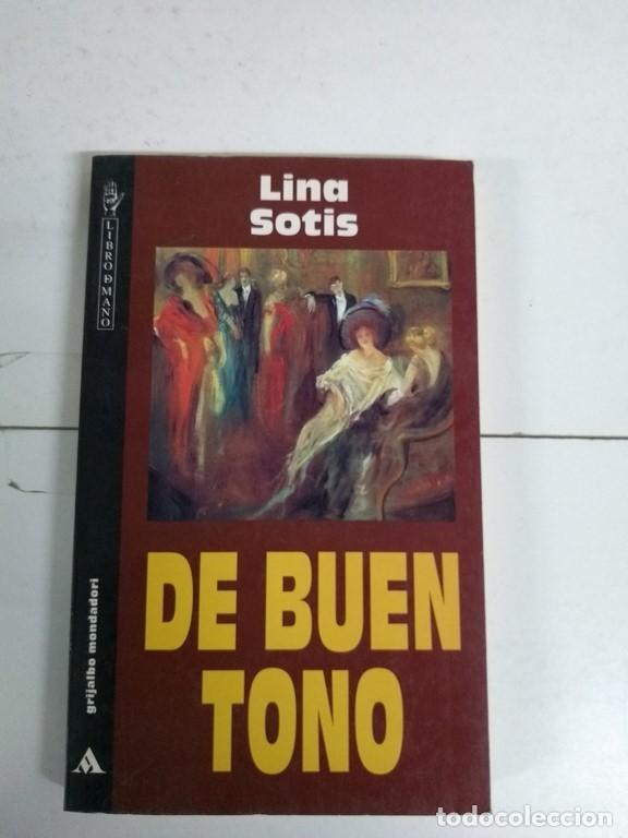 Libros de segunda mano: De buen tono - Lina Sotis - Foto 1