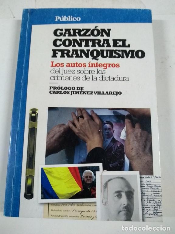 Libri di seconda mano: Garz&oacute;n contra el franquismo