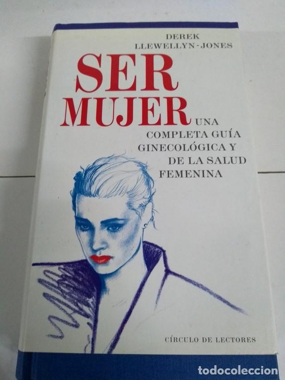 Libros de segunda mano: Ser mujer - Derek Llewellyn Jones - Foto 1