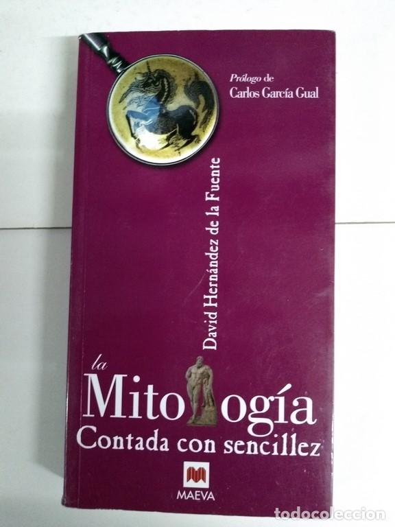 Libros de segunda mano: La mitolog&iacute;a contada con sencillez - David Hern&aacute;ndez de La Fuente - Foto 1