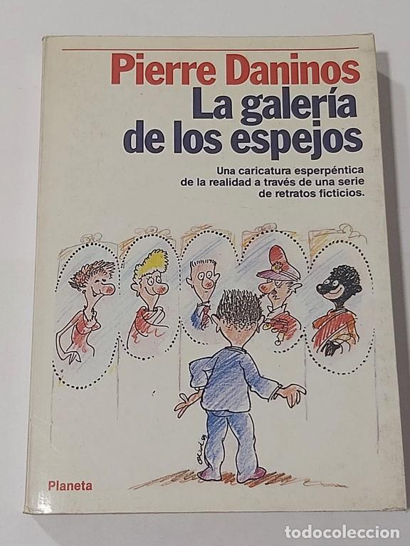 Libros de segunda mano: La galer&iacute;a de los espejos - Pierre daninos - Foto 1