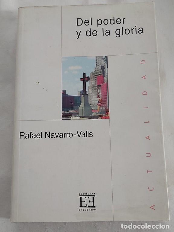 Libros de segunda mano: Del poder y de la gloria - Rafael navarro-valls - Foto 1