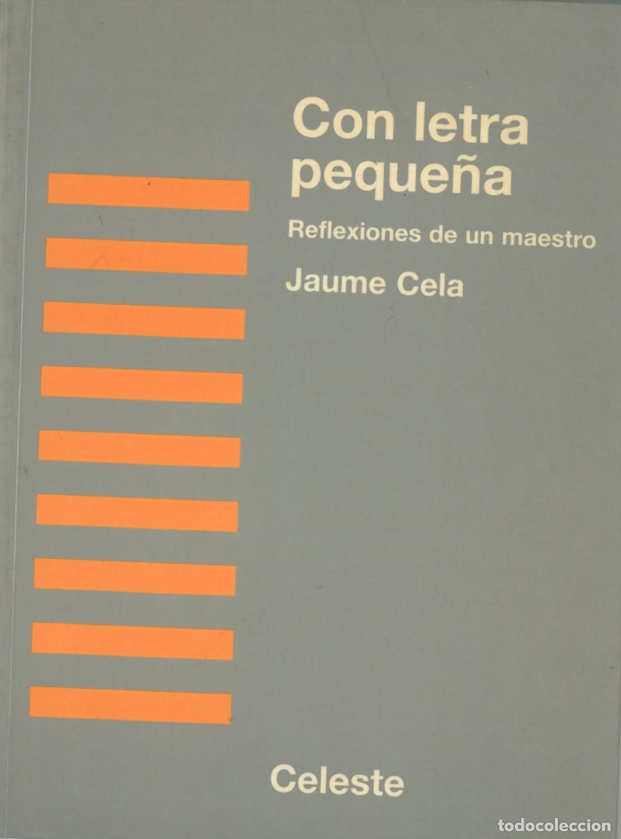 Libros de segunda mano: Con letra peque&ntilde;a - Cela, Jaume - Foto 1