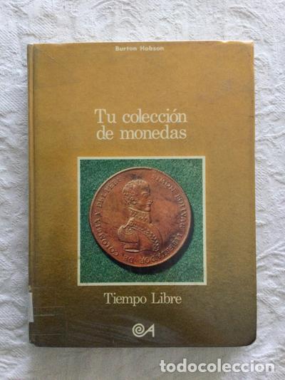 Libros de segunda mano: Tu colecci&oacute;n de monedas - Burton Hobson - Foto 1
