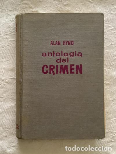 Libros de segunda mano: Antolog&iacute;a del crimen - Alan Hynd - Foto 1