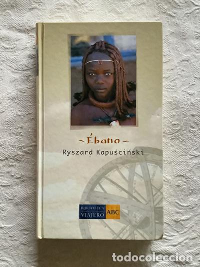 Libros de segunda mano: &Eacute;bano - Ryszard Kapuscinski - Foto 1