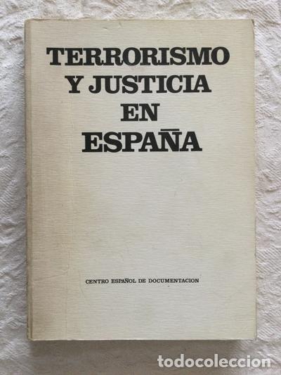 Libros de segunda mano: Terrorismo y justicia en Espa&ntilde;a - Foto 1