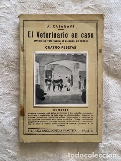 Libros de segunda mano: El veterinario en casa - A. Casanave - Foto 1