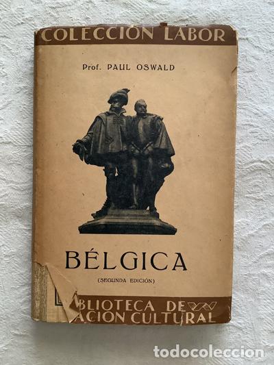 Libros de segunda mano: B&eacute;lgica - Paul Oswald - Foto 1