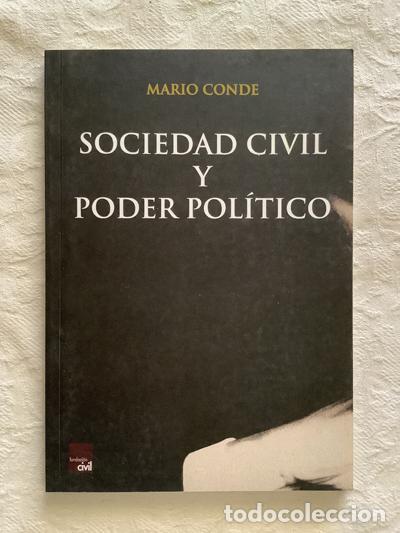 Libros de segunda mano: Sociedad civil y poder pol&iacute;tico - Mario Conde - Foto 1