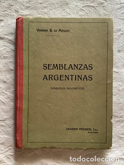 Libros de segunda mano: Semblanzas argentinas - Virginia B. De Massey - Foto 1