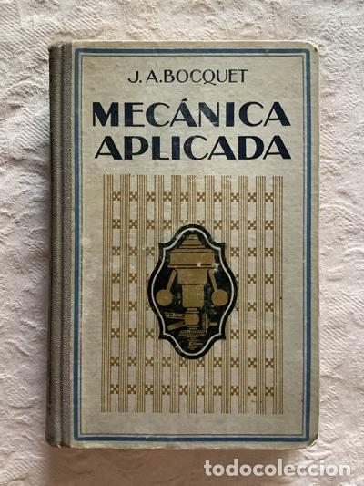 Libros de segunda mano: Mec&aacute;nica aplicada - J.A. Bocquet - Foto 1