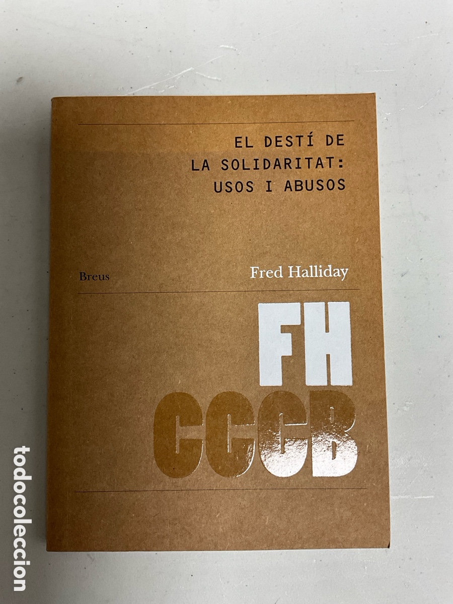 Libros de segunda mano: El desti de la solidaritat: usos i abusos, Fred Halliday - Foto 1